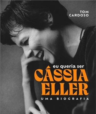 Biografia inédita expõe pacto de Cássia Eller com pai biológico de Chicão e relatos sobre sexualidade - Imagem do artigo